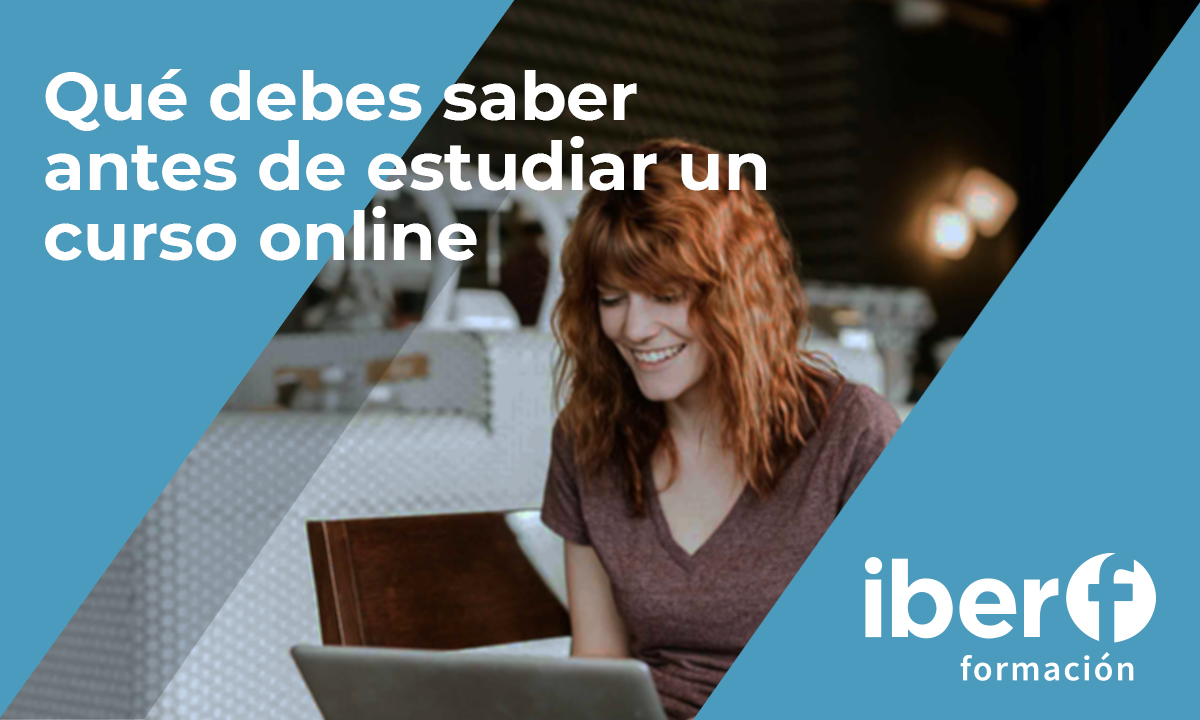 que debes saber antes de estudiar un curso online