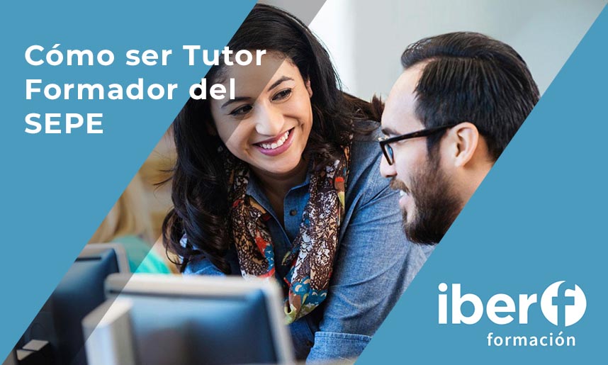 Cómo ser Tutor Formador del SEPE